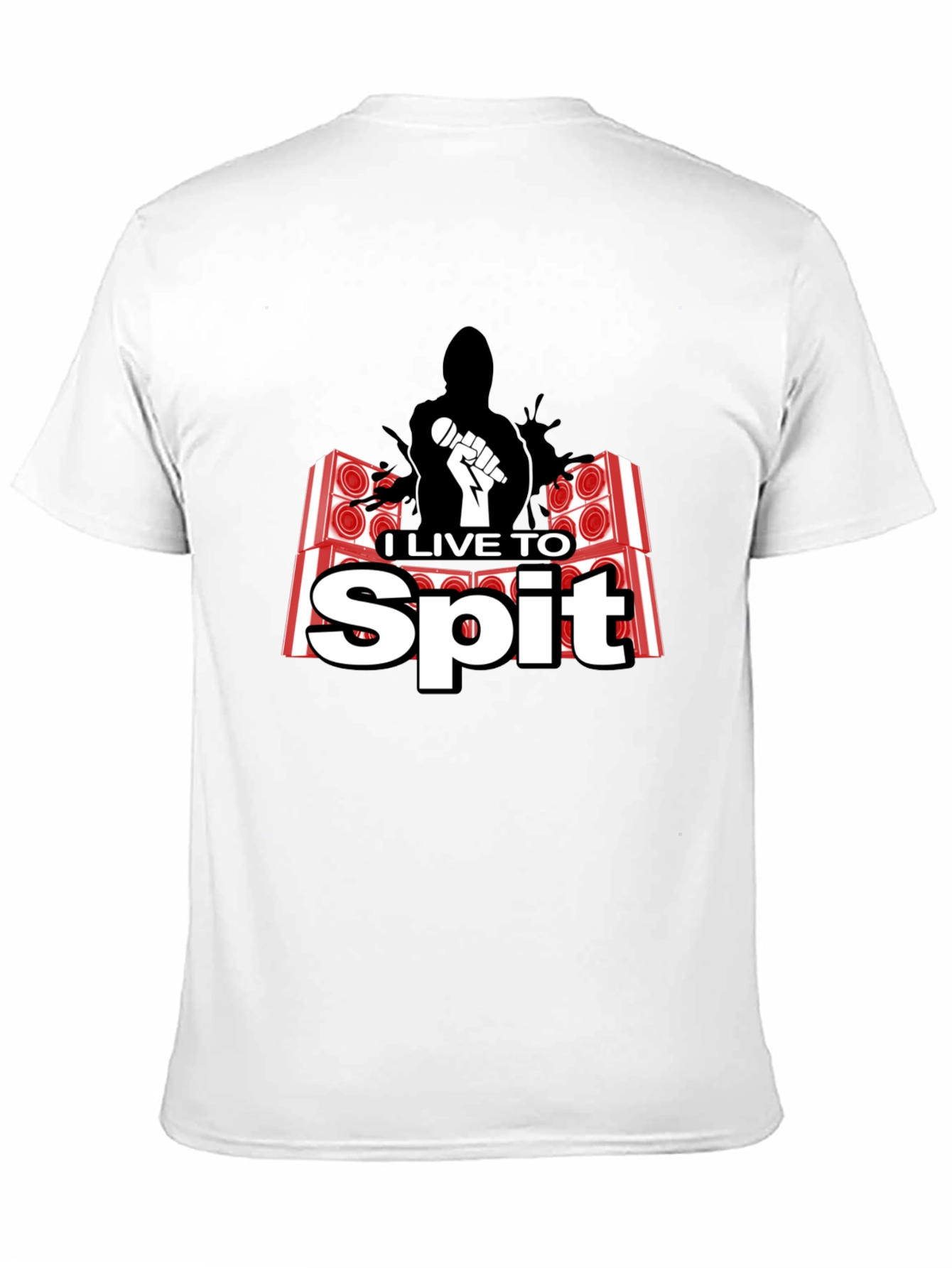 I Live To Spit Graphic T-Shirt