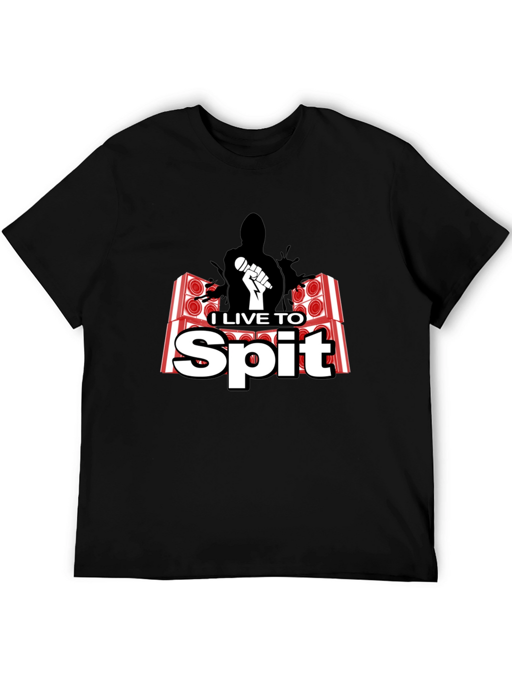 I Live To Spit Graphic T-Shirt