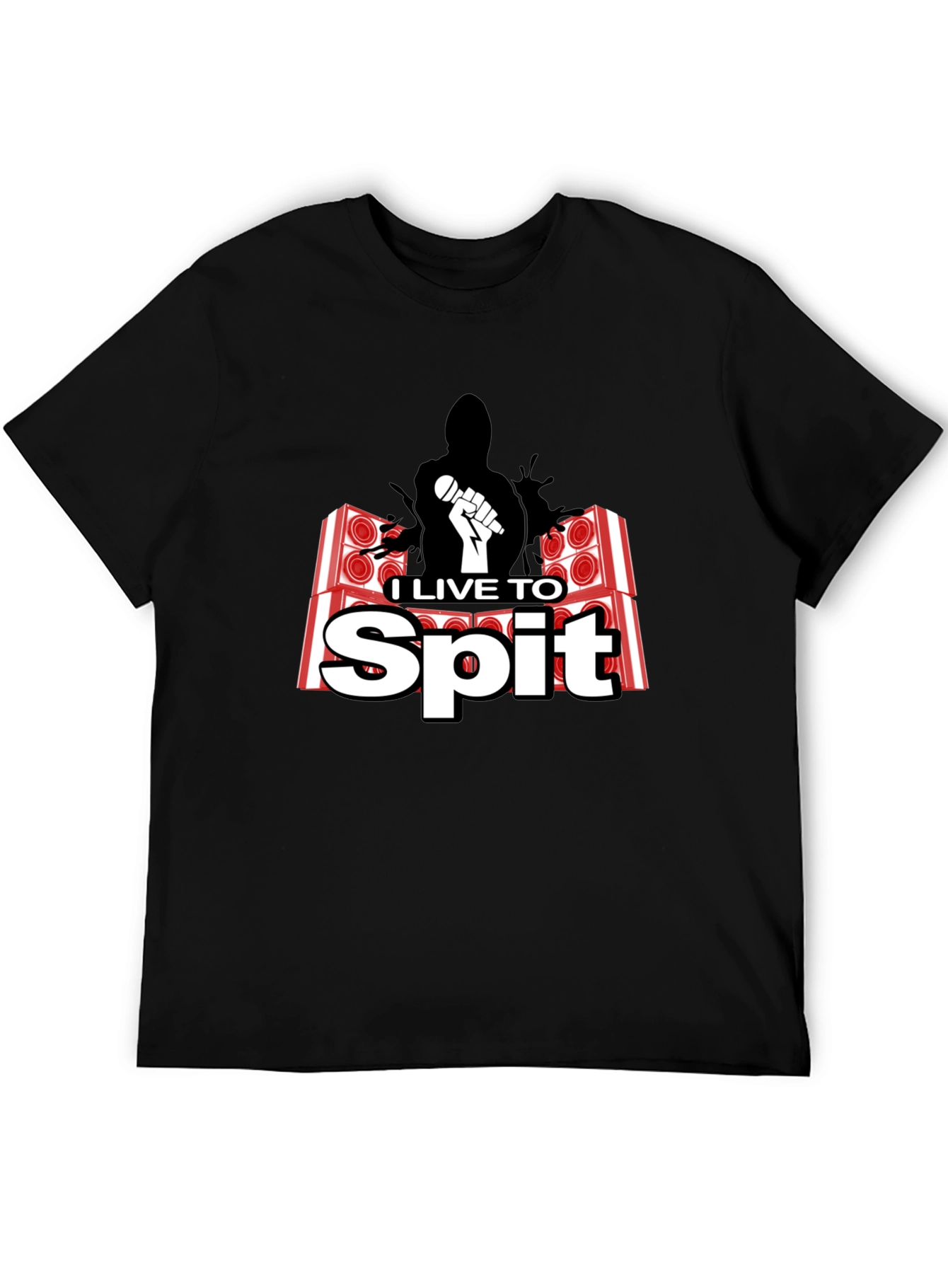 I Live To Spit Graphic T-Shirt