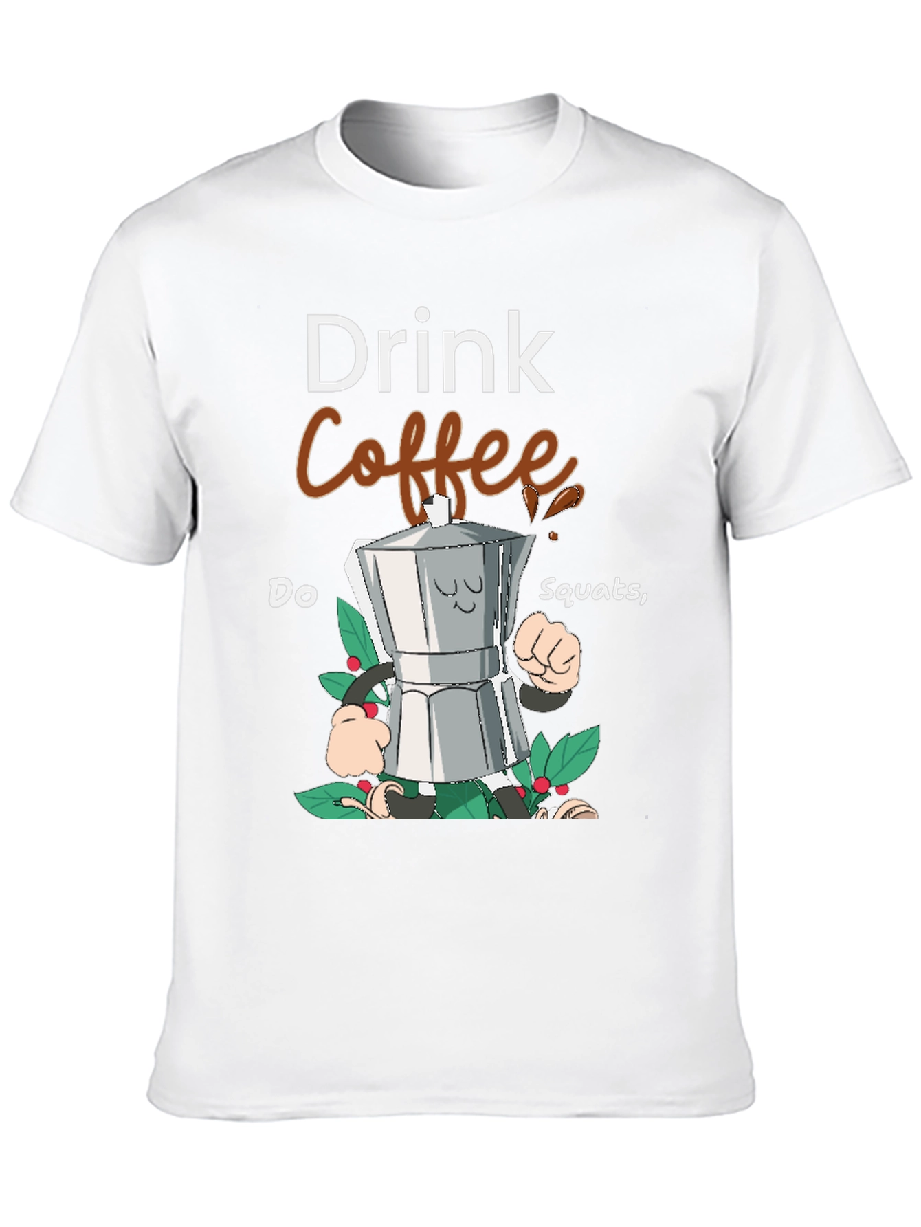 Drink Coffee Do Squats Graphic Tee