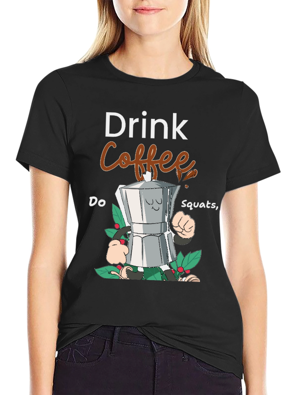 Drink Coffee Do Squats Graphic Tee