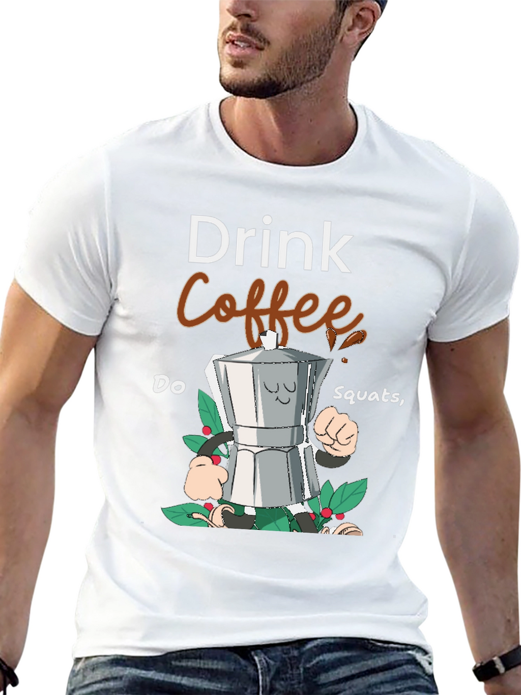 Drink Coffee Do Squats Graphic Tee
