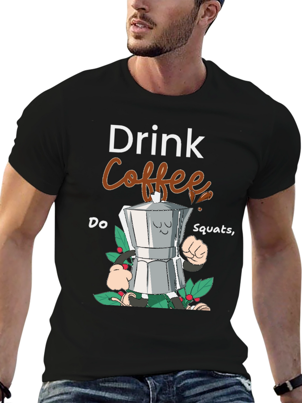 Drink Coffee Do Squats Graphic Tee