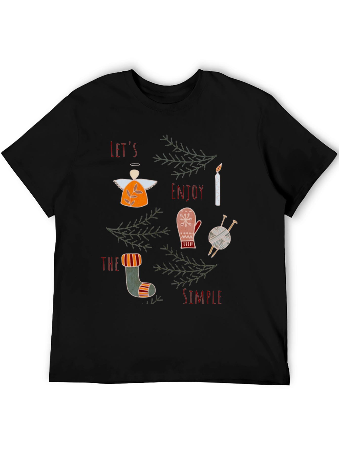 Festive Graphic Tee: Lets Enjoy the Simple Things