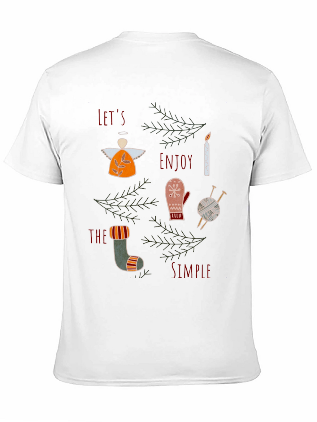 Festive Graphic Tee: Lets Enjoy the Simple Things