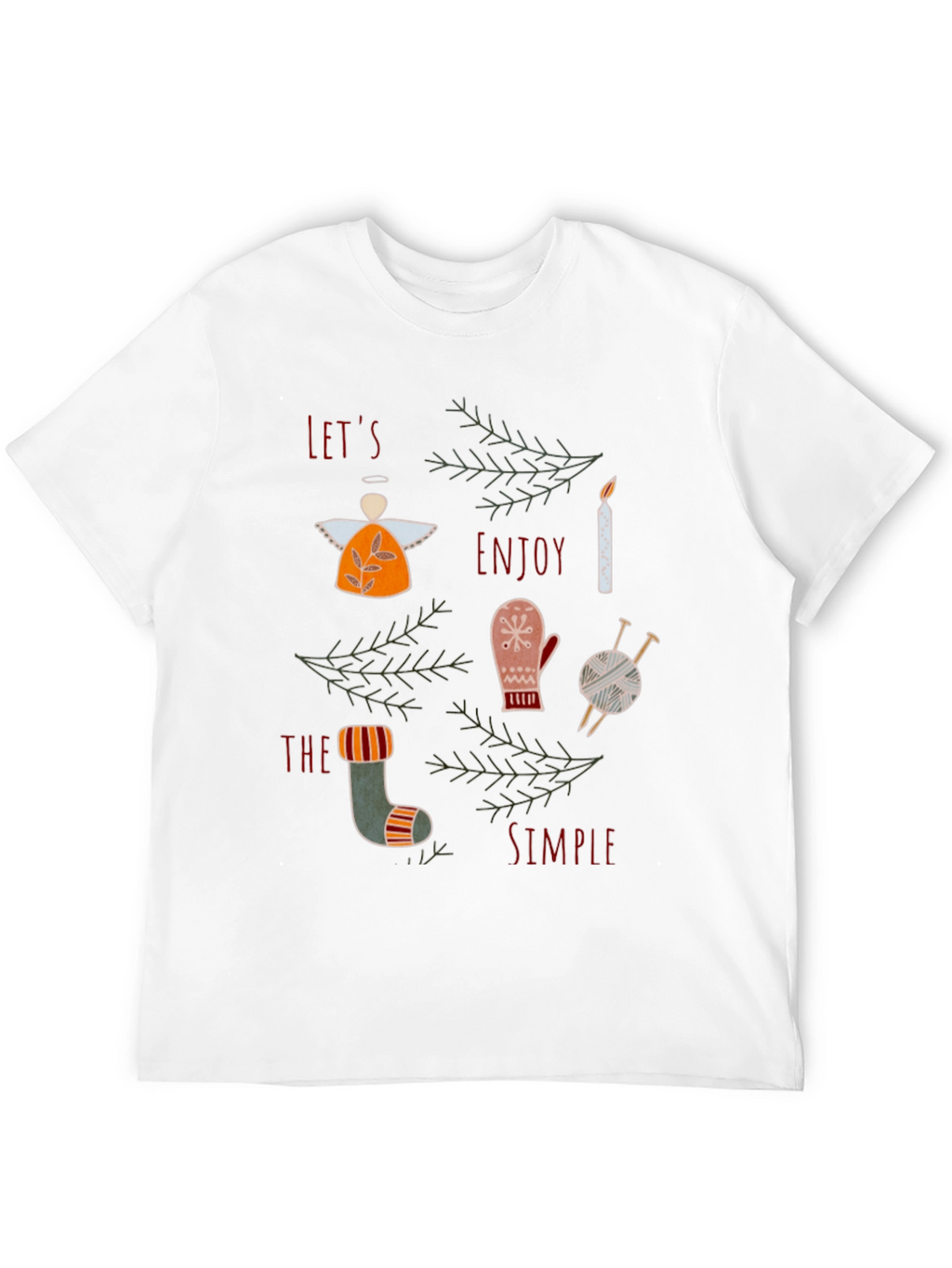 Festive Graphic Tee: Lets Enjoy the Simple Things