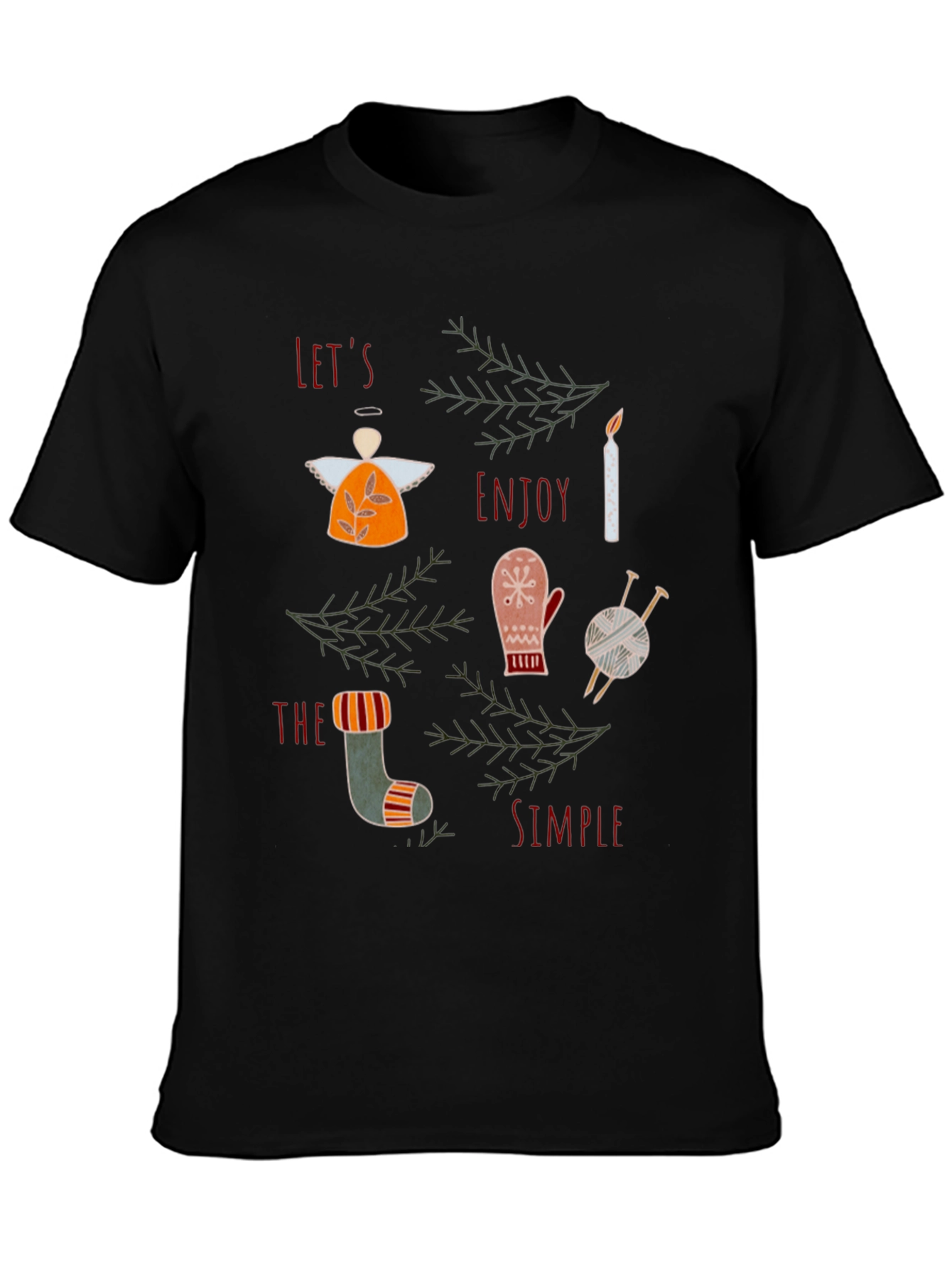 Festive Graphic Tee: Lets Enjoy the Simple Things