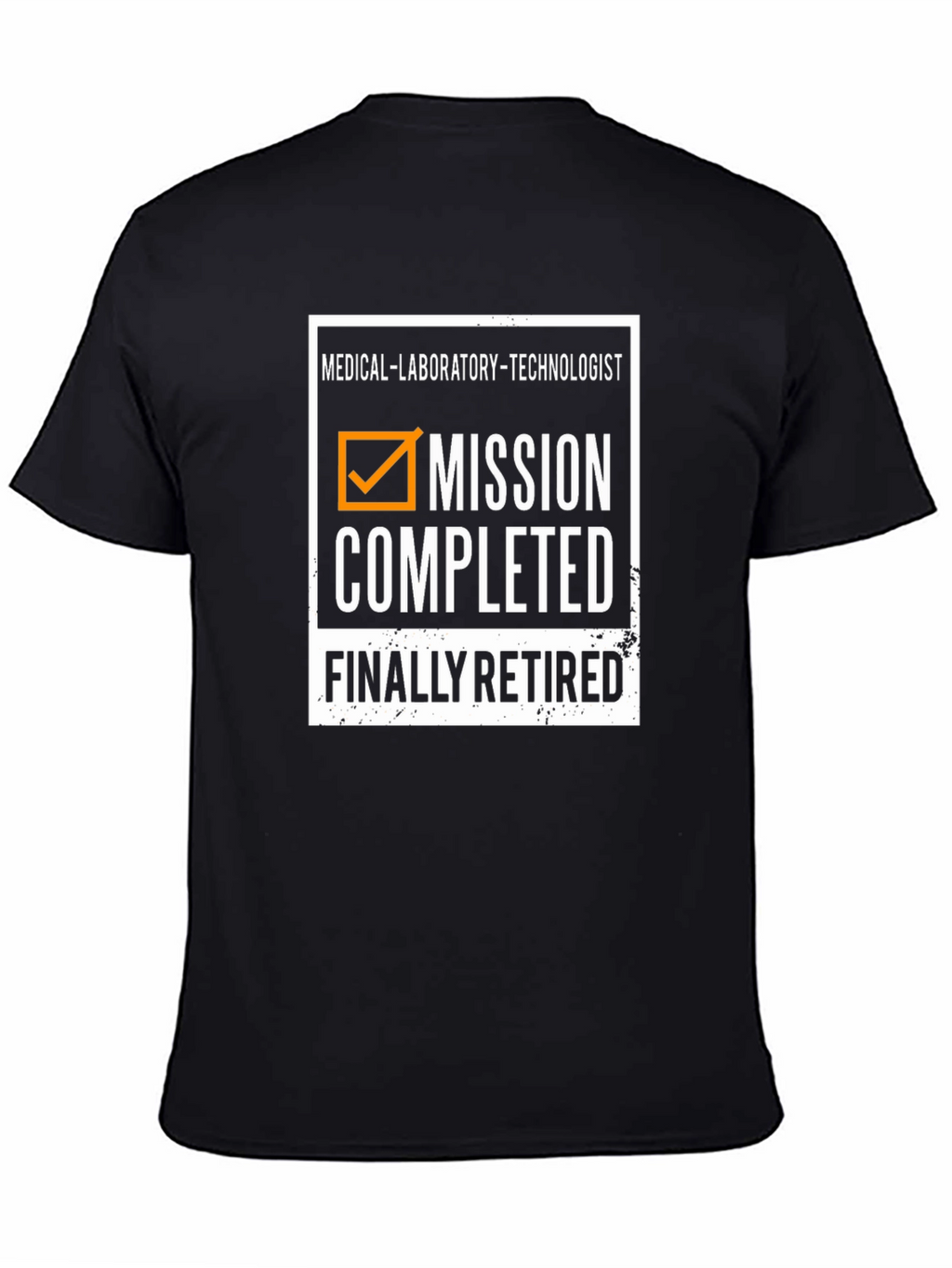 Medical Lab Tech Mission Completed Retired T-Shirt
