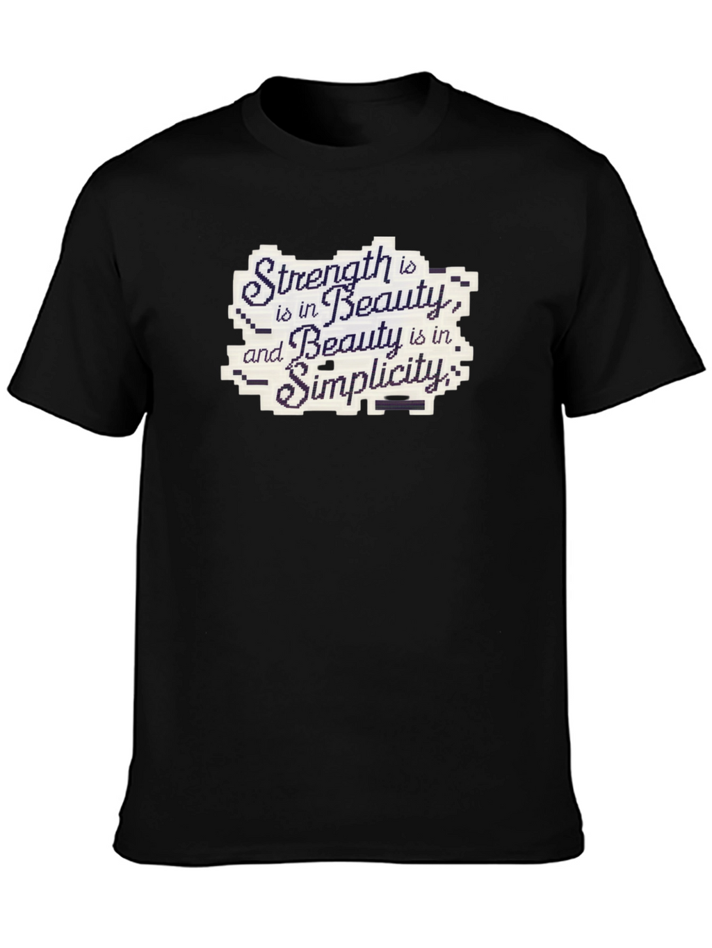 Strength Beauty Simplicity Black Cotton Tee