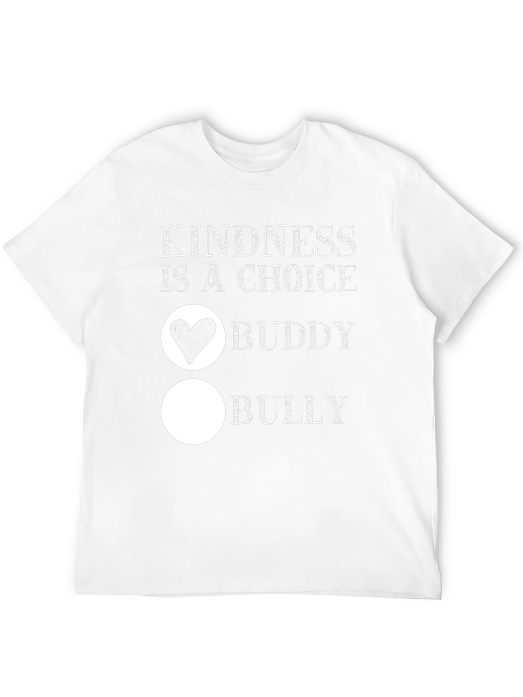 Kindness Choice T-Shirt - Buddy or Bully
