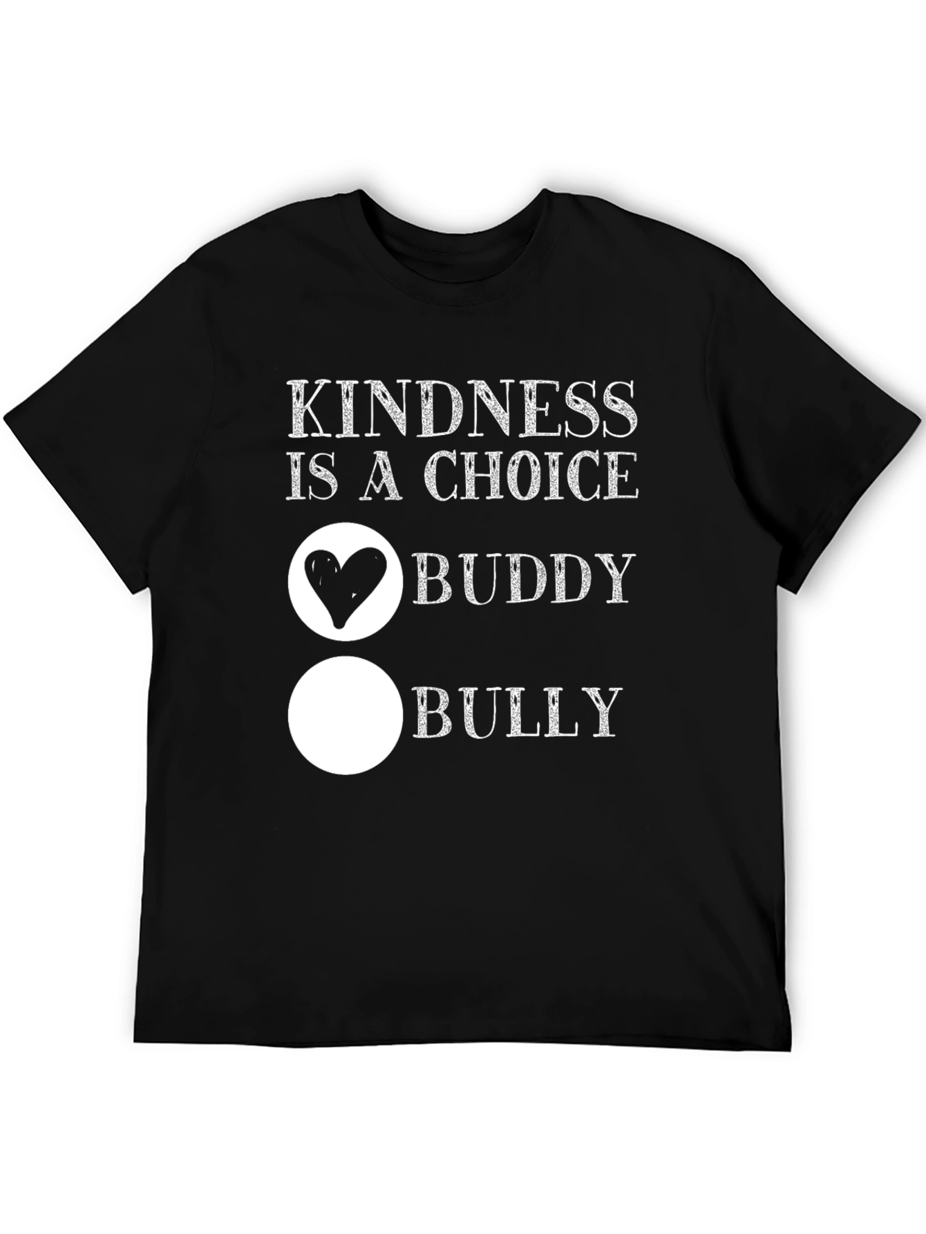 Kindness Choice T-Shirt - Buddy or Bully