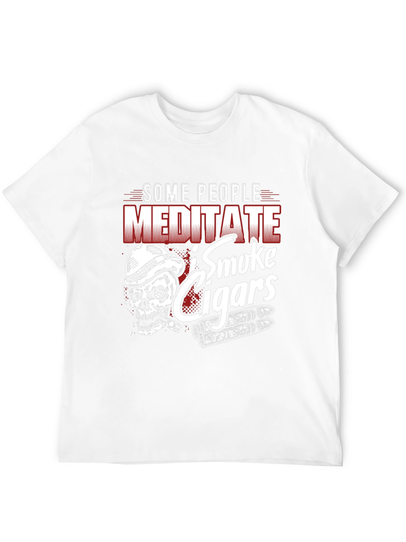 Some People Meditate I Smoke Cigars T-Shirt