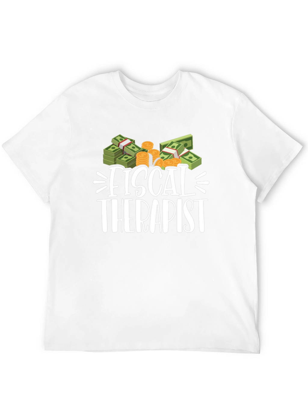 Fiscal Therapist Graphic Tee - Funny Finance T-Shirt