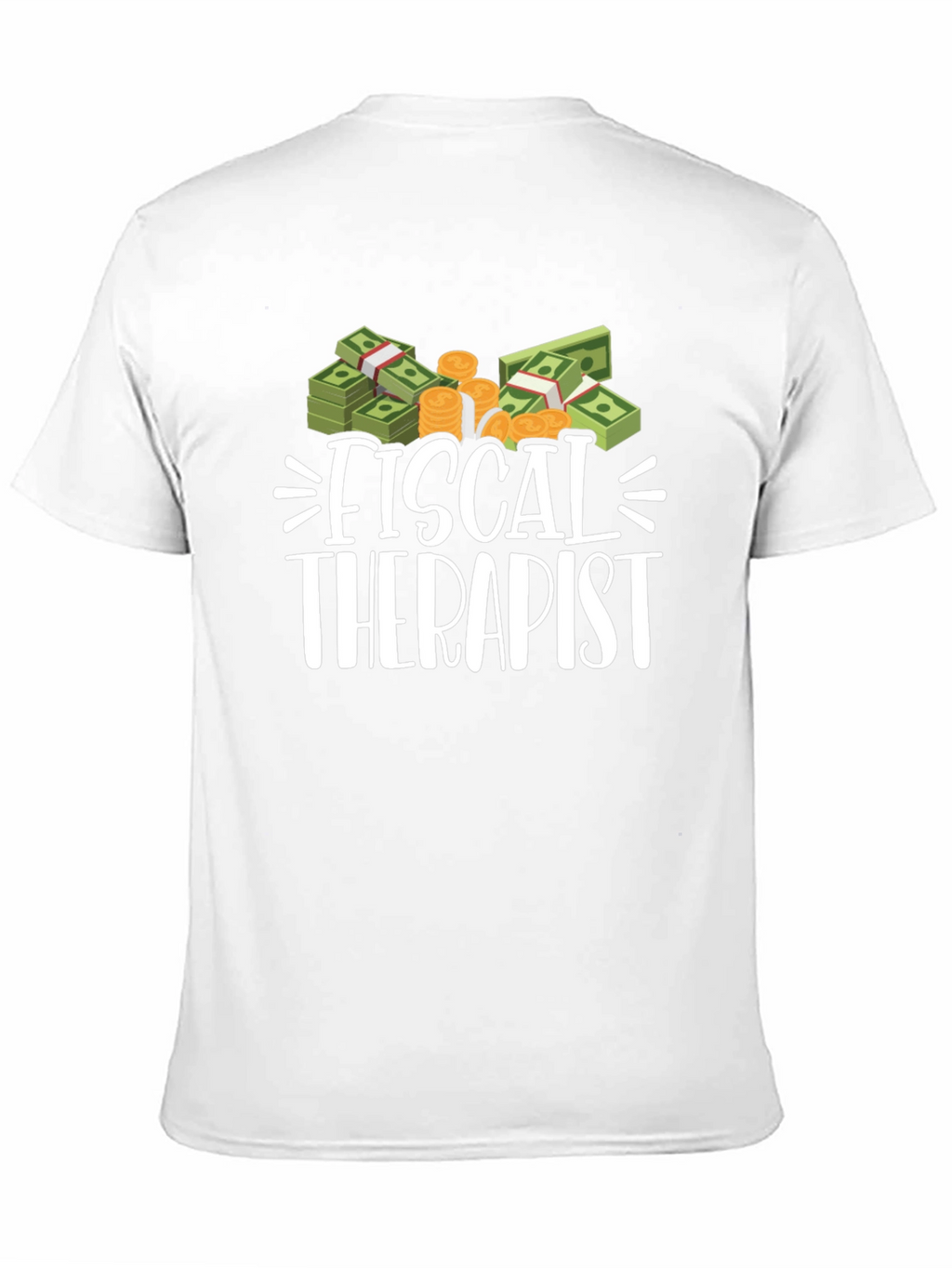 Fiscal Therapist Graphic Tee - Funny Finance T-Shirt