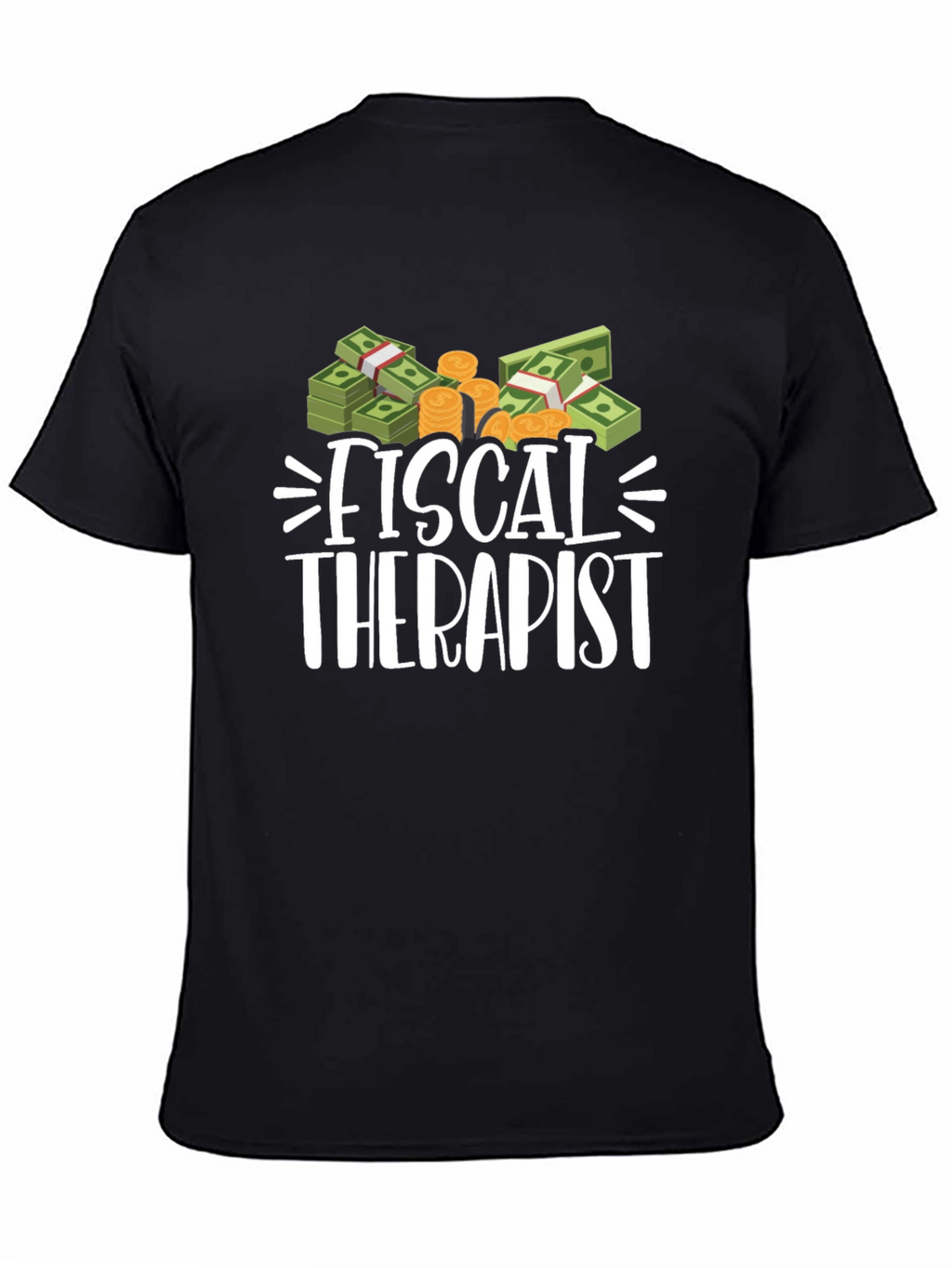 Fiscal Therapist Graphic Tee - Funny Finance T-Shirt