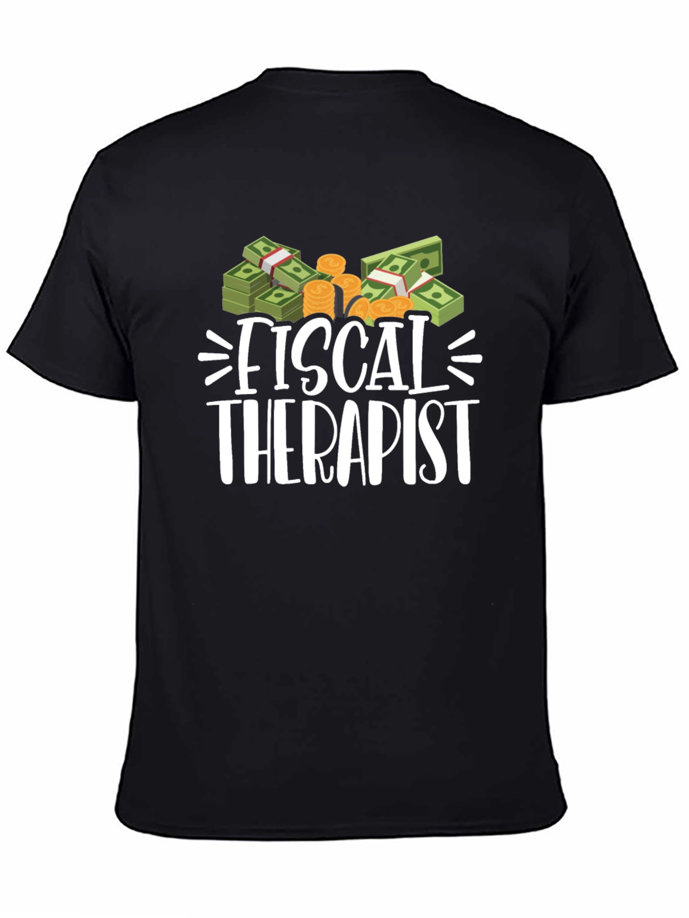 Fiscal Therapist Graphic Tee - Funny Finance T-Shirt