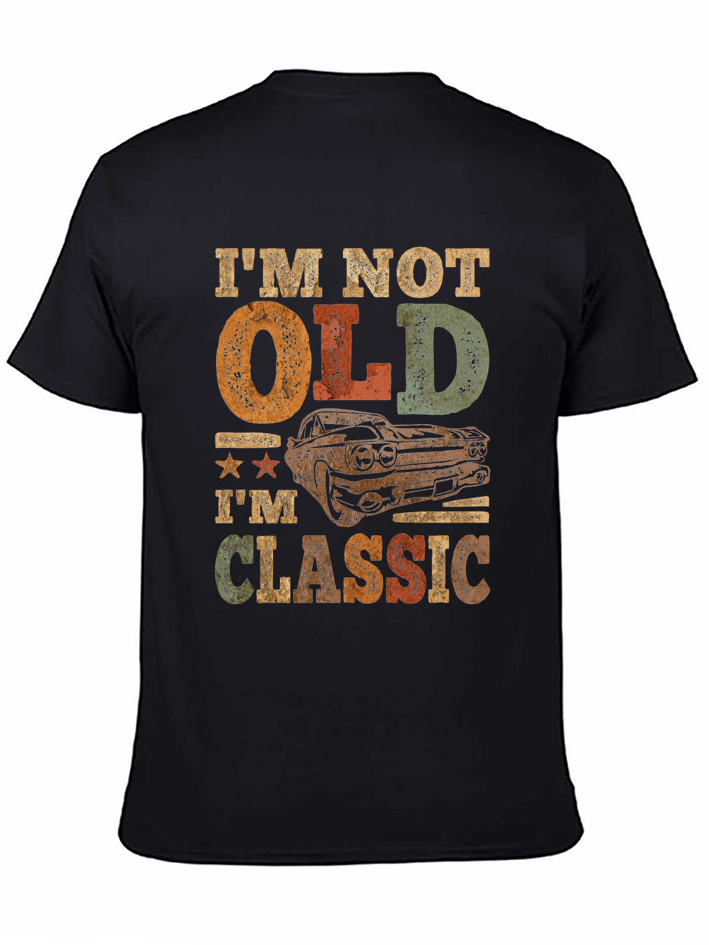 Classic Car T-Shirt: Im Not Old Im Classic