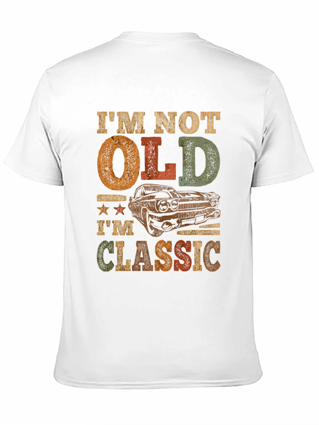 Classic Car T-Shirt: Im Not Old Im Classic