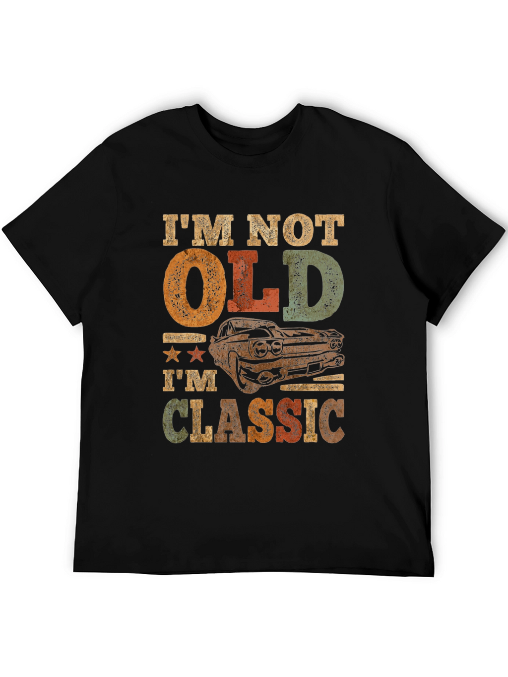 Classic Car T-Shirt: Im Not Old Im Classic