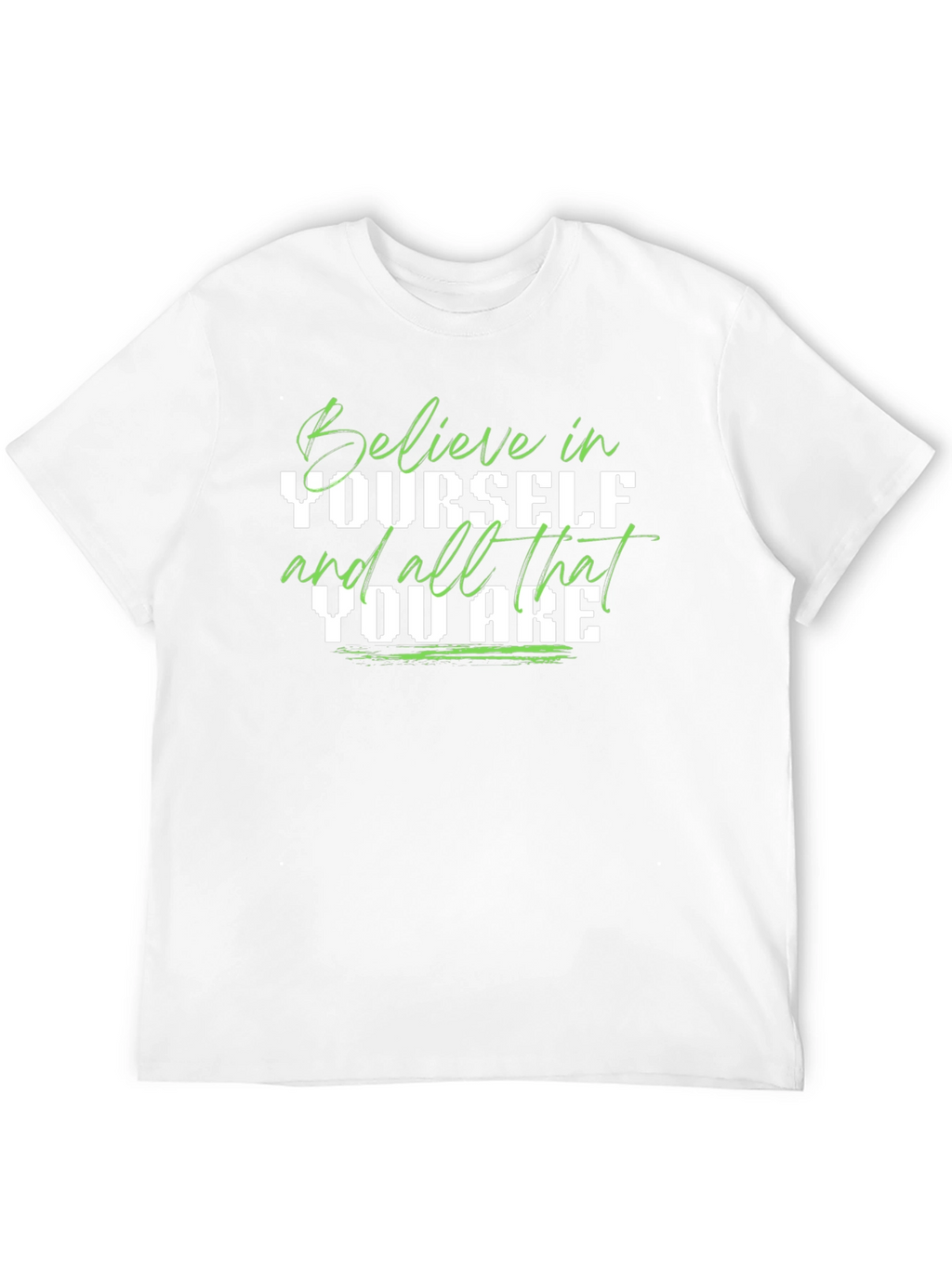 Believe In Yourself Graphic Tee - Positive Message