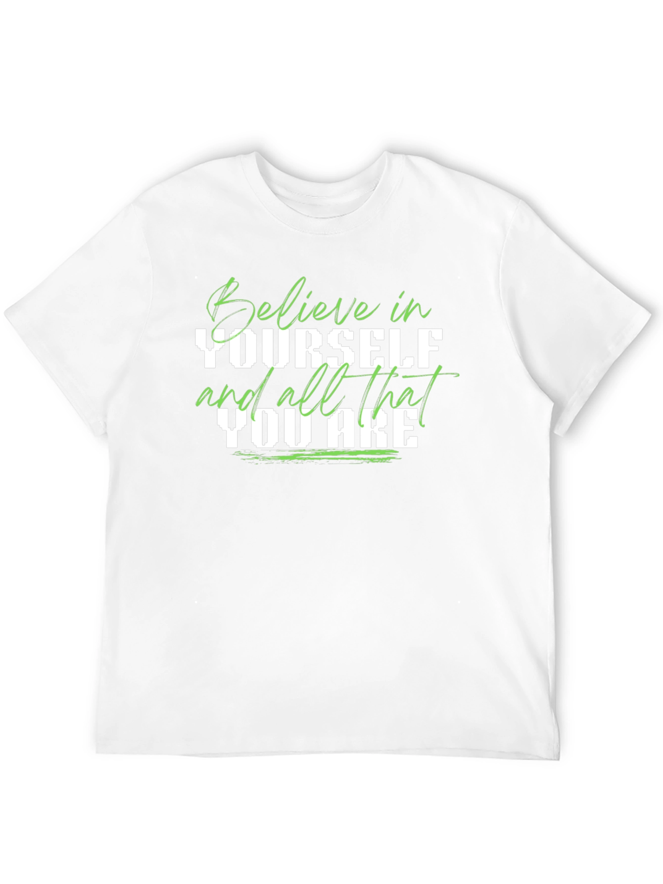 Believe In Yourself Graphic Tee - Positive Message