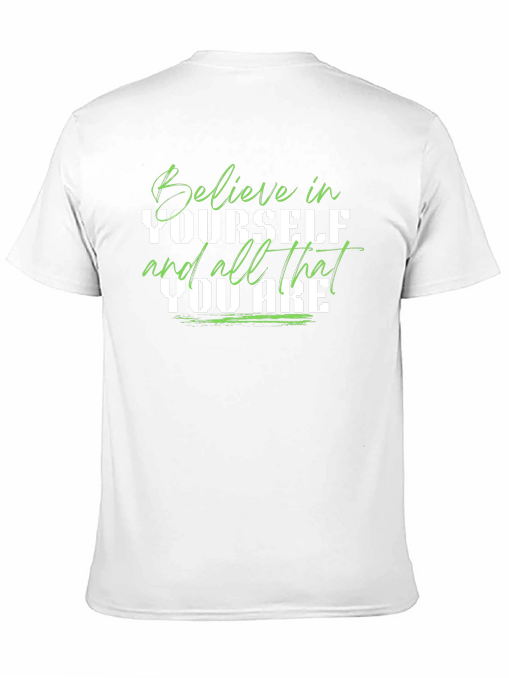 Believe In Yourself Graphic Tee - Positive Message