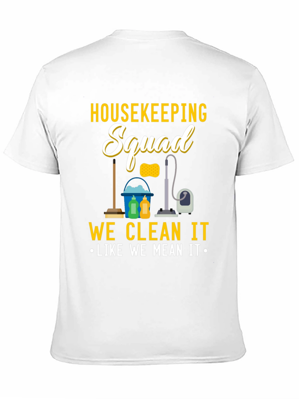 Housekeeping Squad T-Shirt - Cleaning Crew Apparel