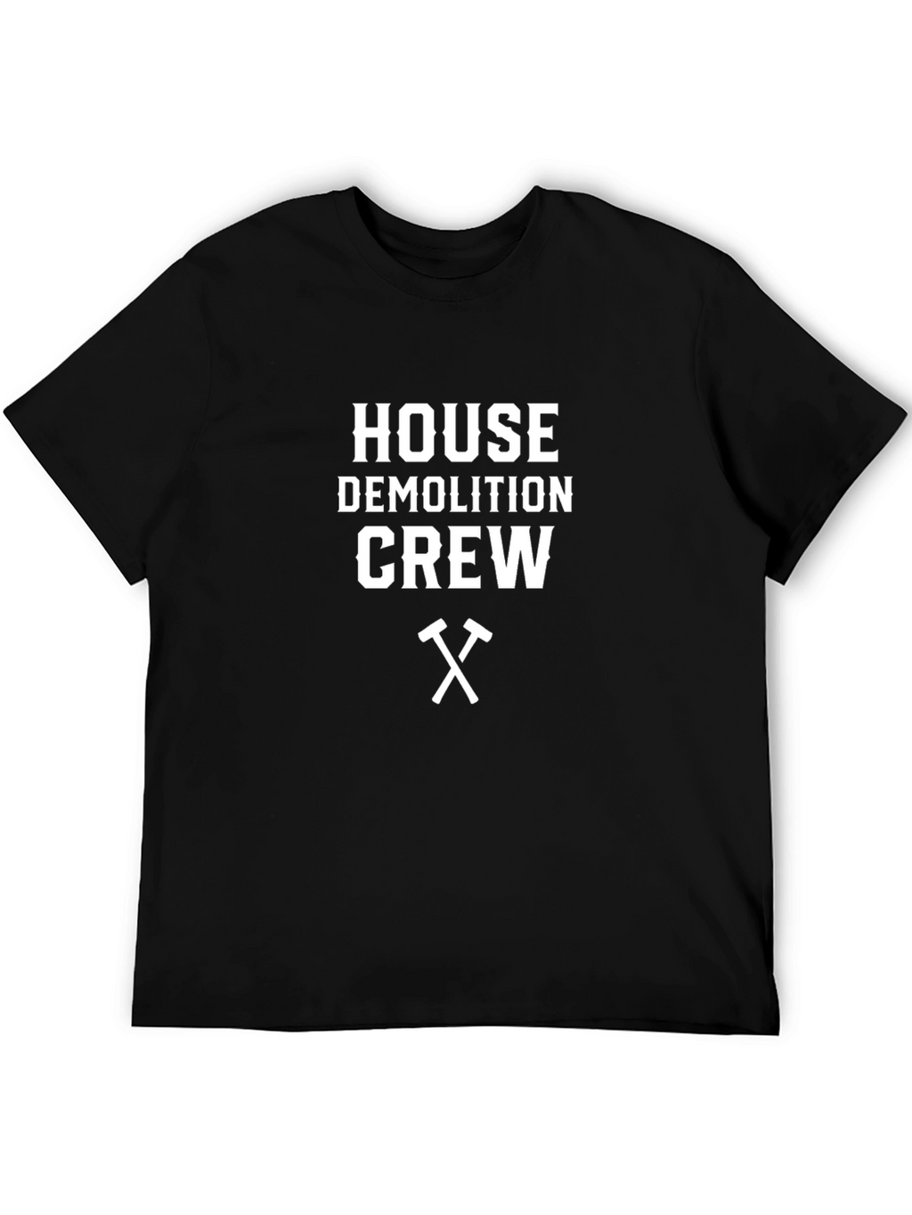 House Demolition Crew T-Shirt - Black