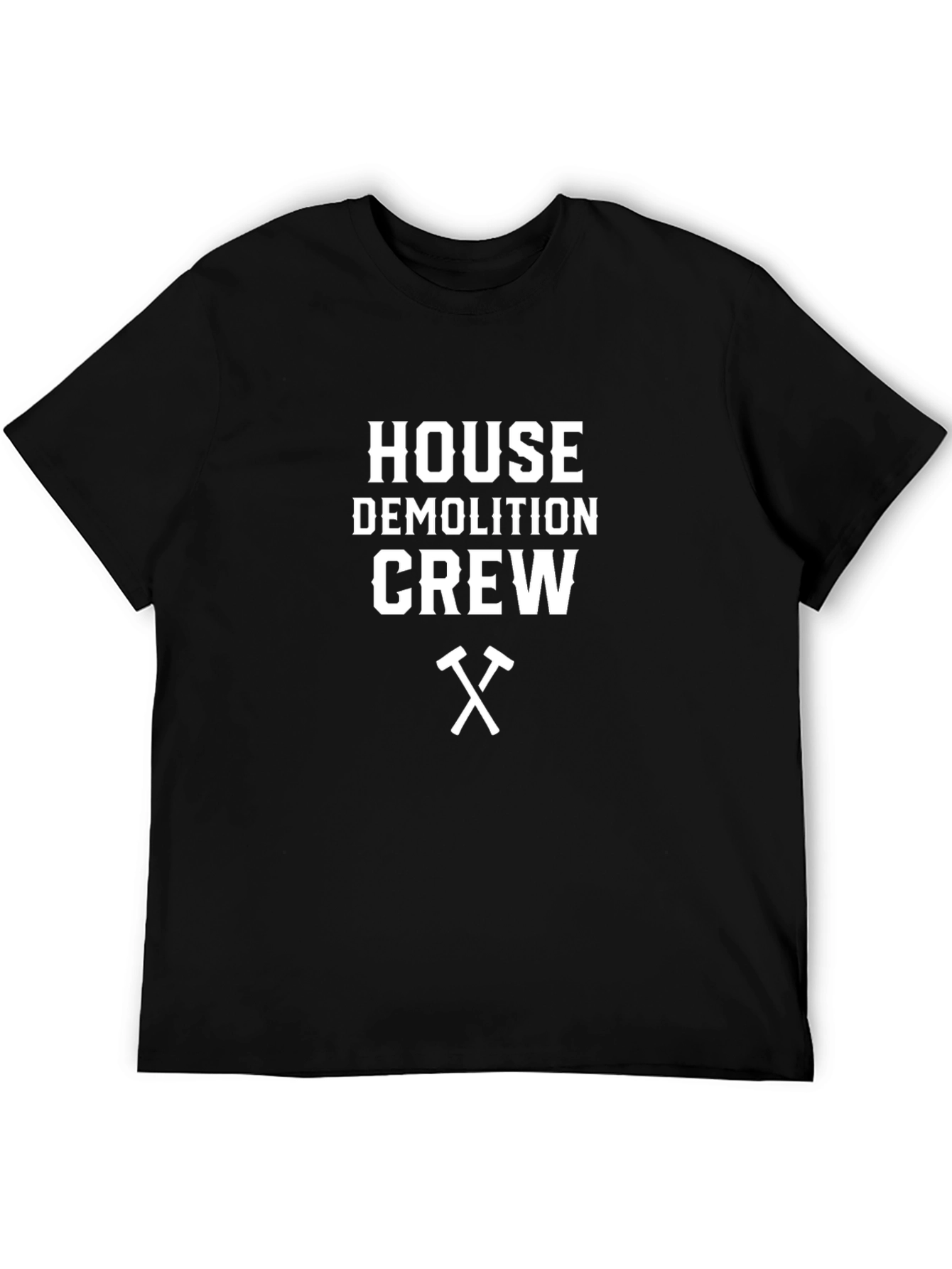 House Demolition Crew T-Shirt - Black