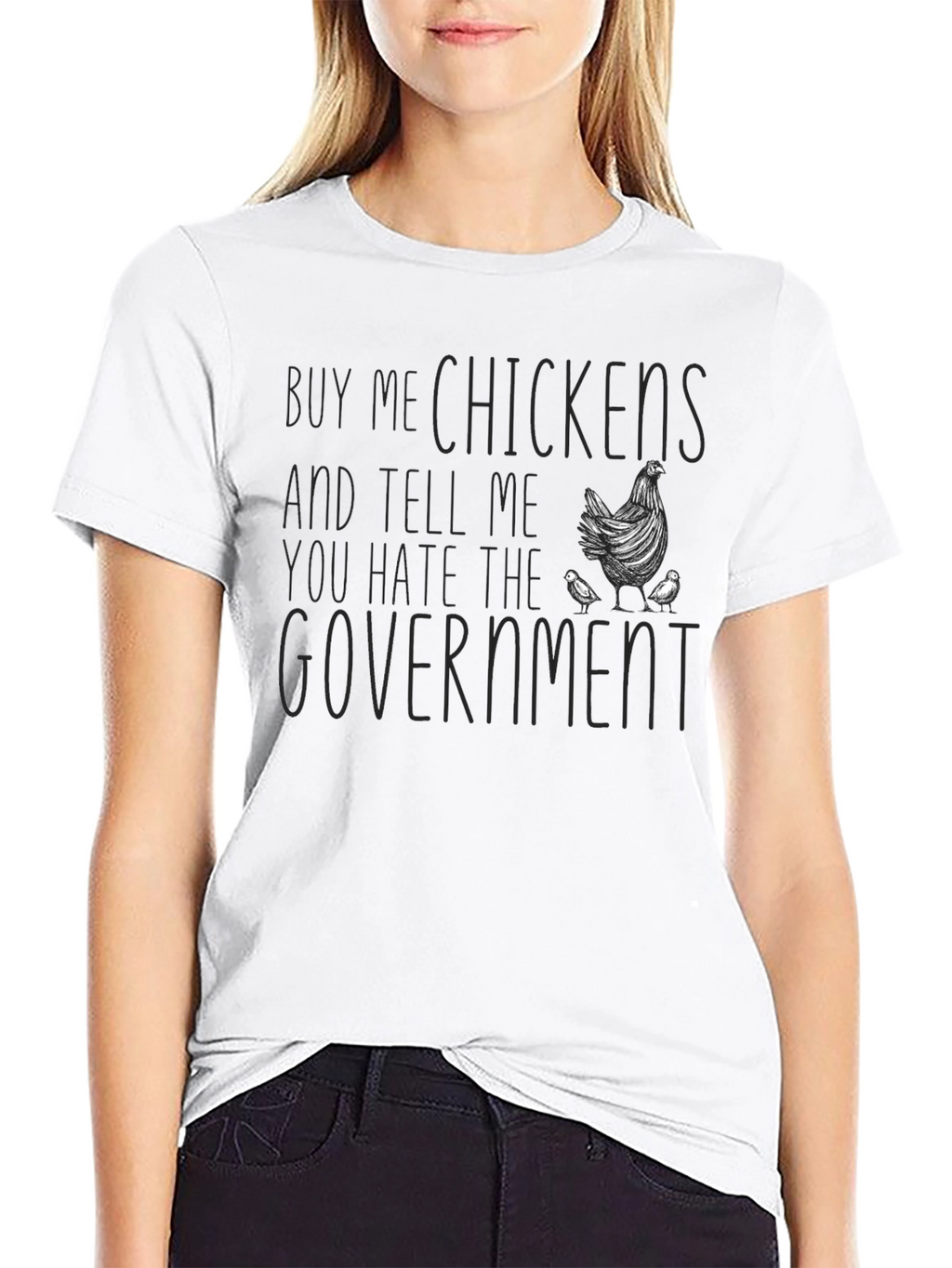 Buy Me Chickens T-Shirt