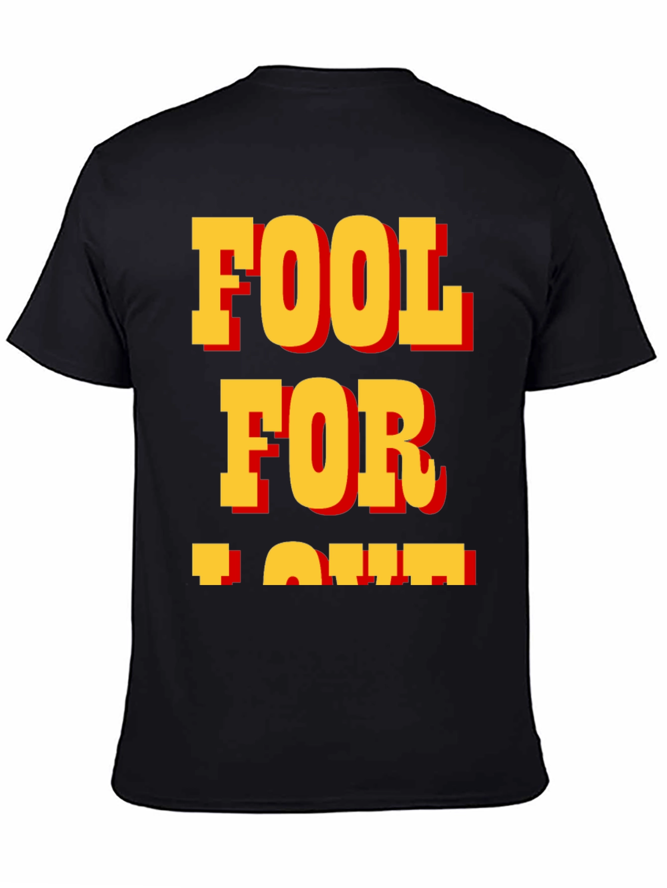 Fool for Love T-Shirt - Classic Bold Design