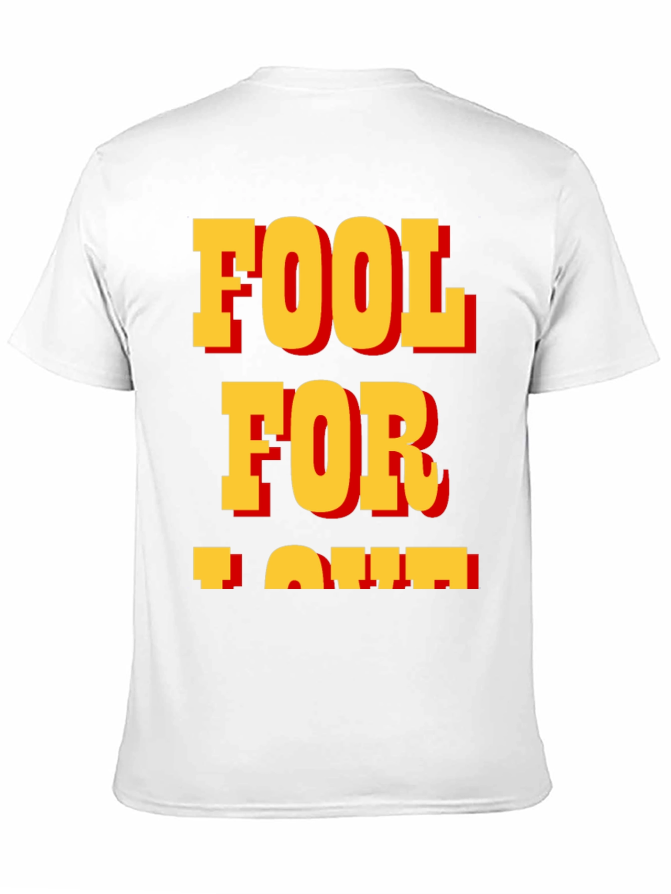 Fool for Love T-Shirt - Classic Bold Design