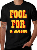 Fool for Love T-Shirt - Classic Bold Design