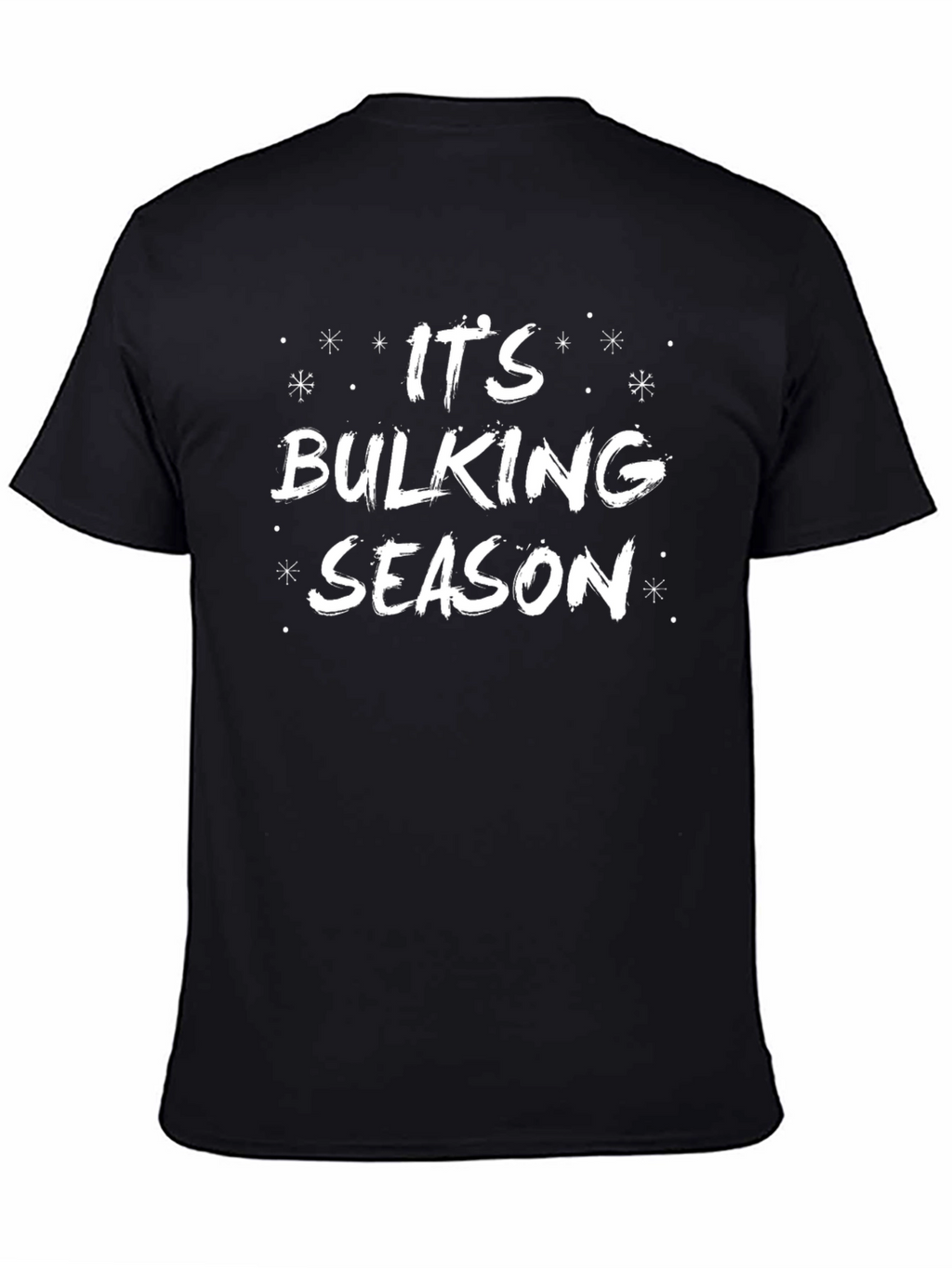 Its Bulking Season Black T-Shirt