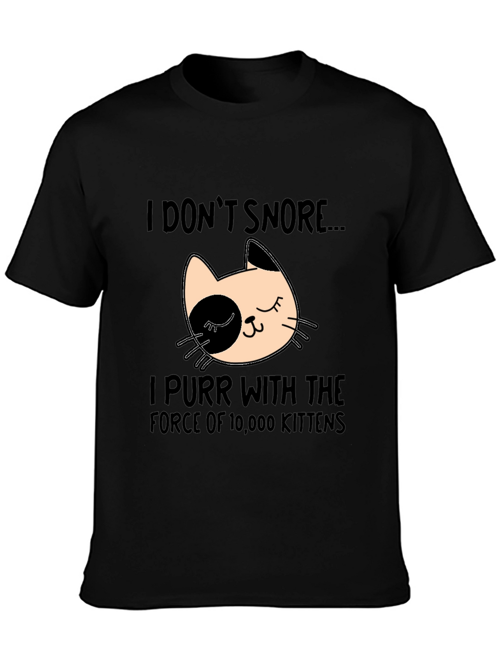Funny Cat Purr T-Shirt - I Dont Snore