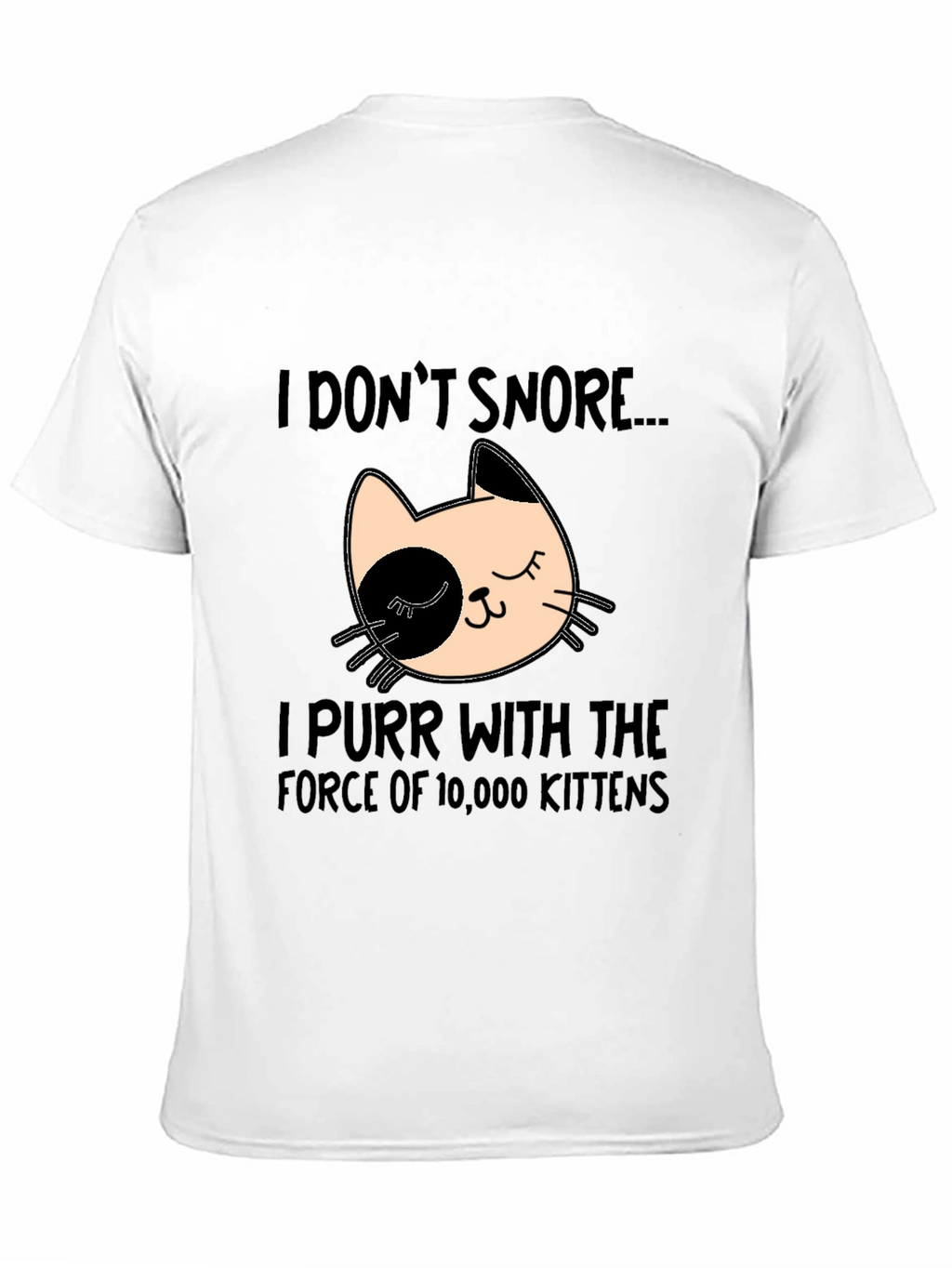 Funny Cat Purr T-Shirt - I Dont Snore