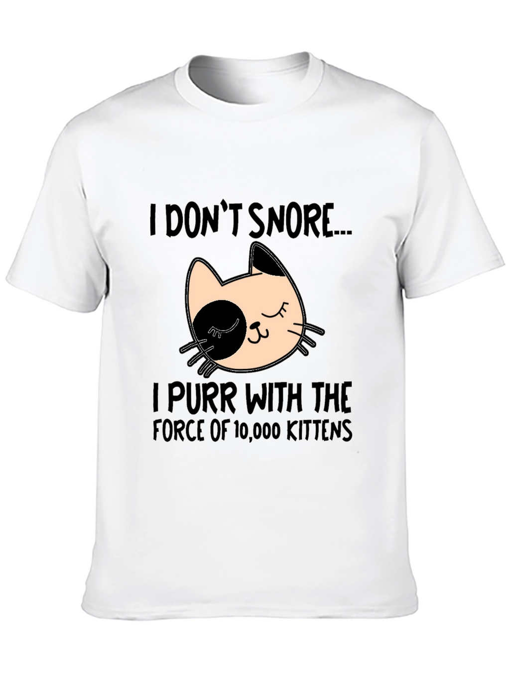 Funny Cat Purr T-Shirt - I Dont Snore