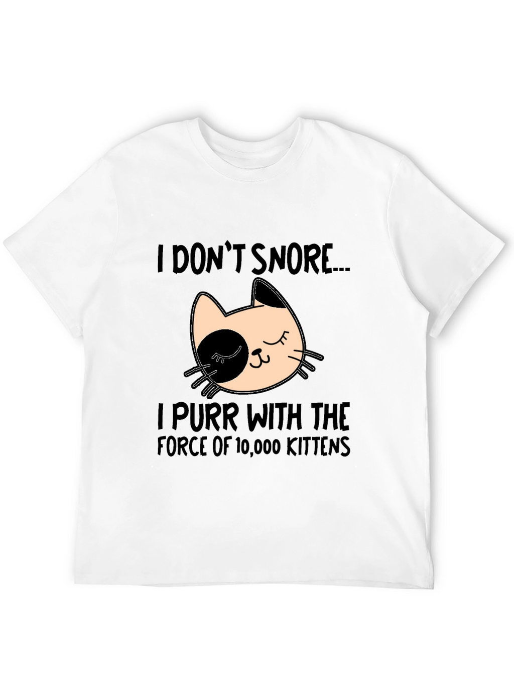 Funny Cat Purr T-Shirt - I Dont Snore