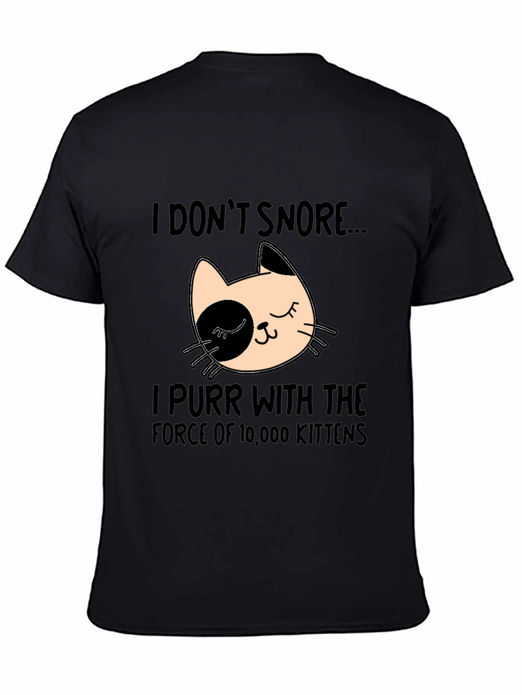 Funny Cat Purr T-Shirt - I Dont Snore