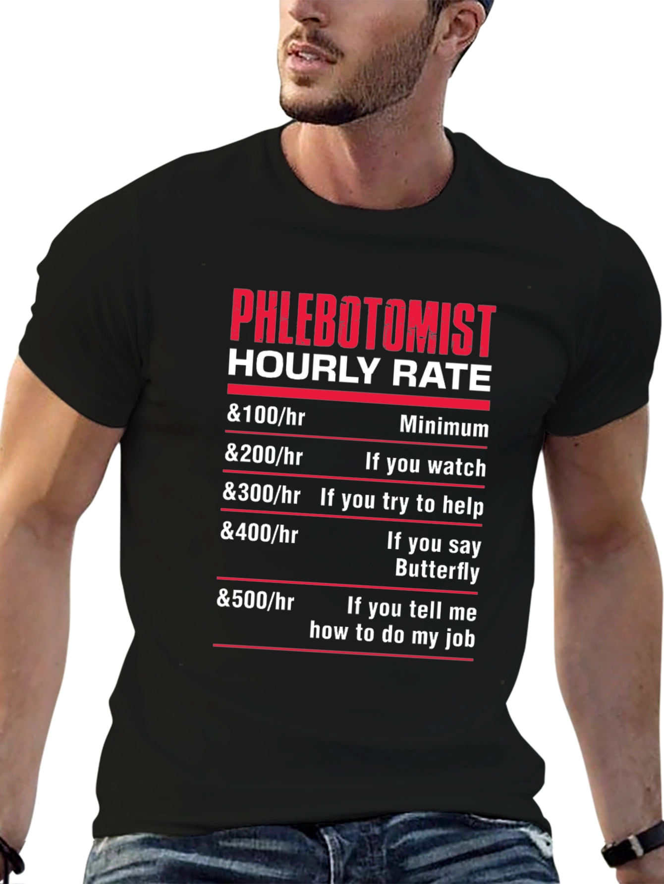 Phlebotomist Hourly Rate T-Shirt