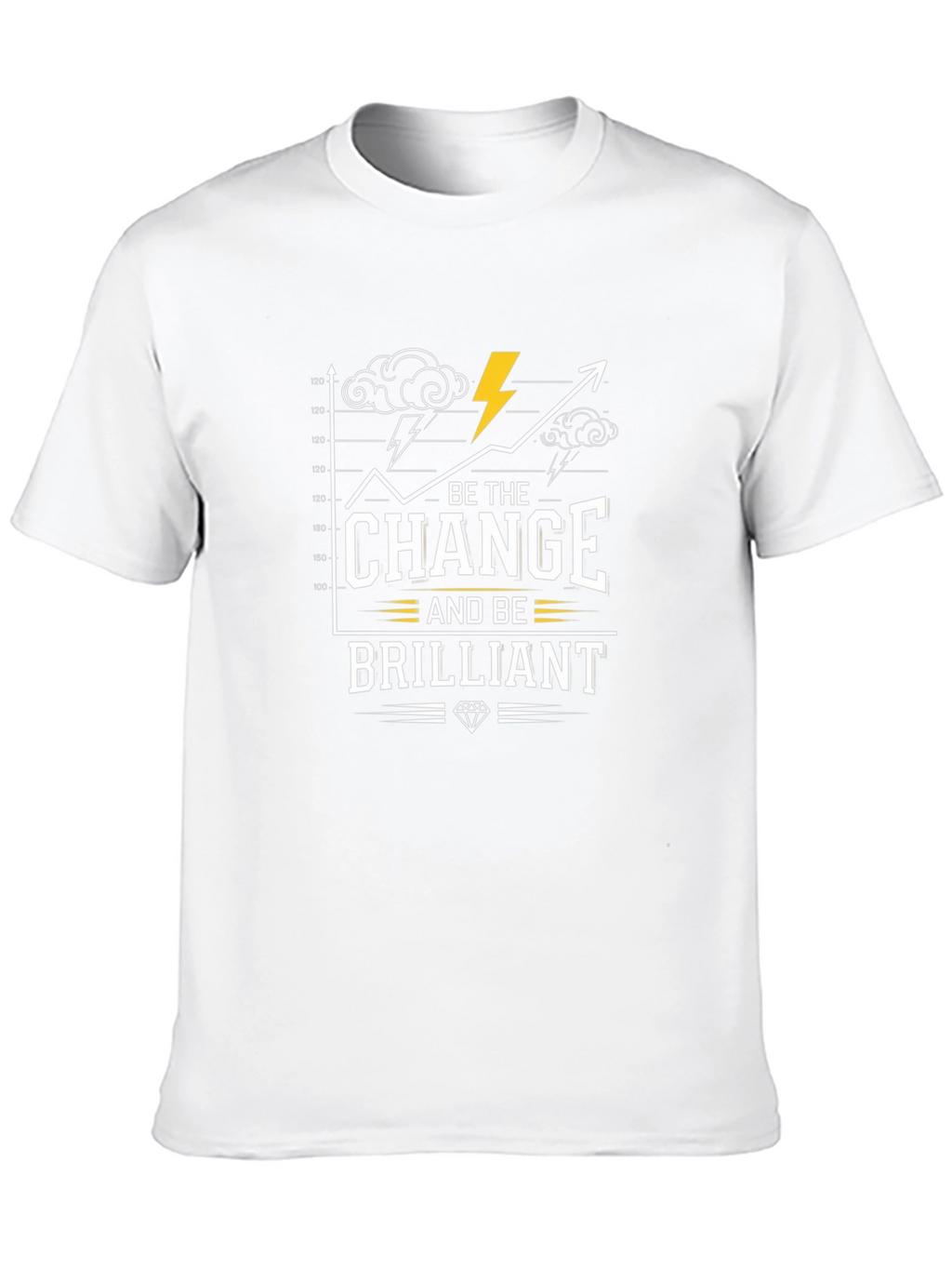 Be the Change Brilliant T-Shirt - Motivational Graphic Tee