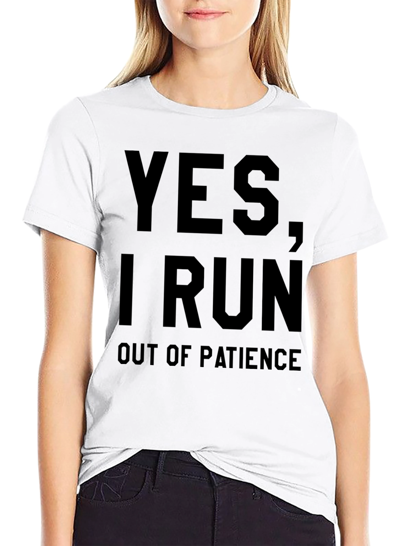 Funny Yes I Run Out of Patience Graphic T-Shirt