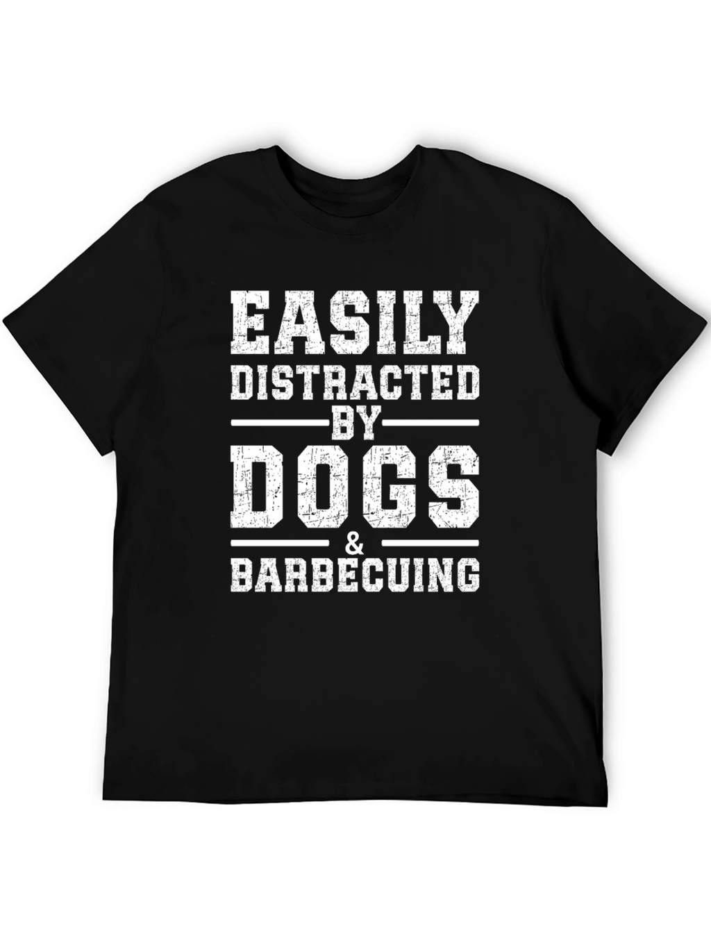 Easily Distracted By Dogs & Barbecuing T-Shirt