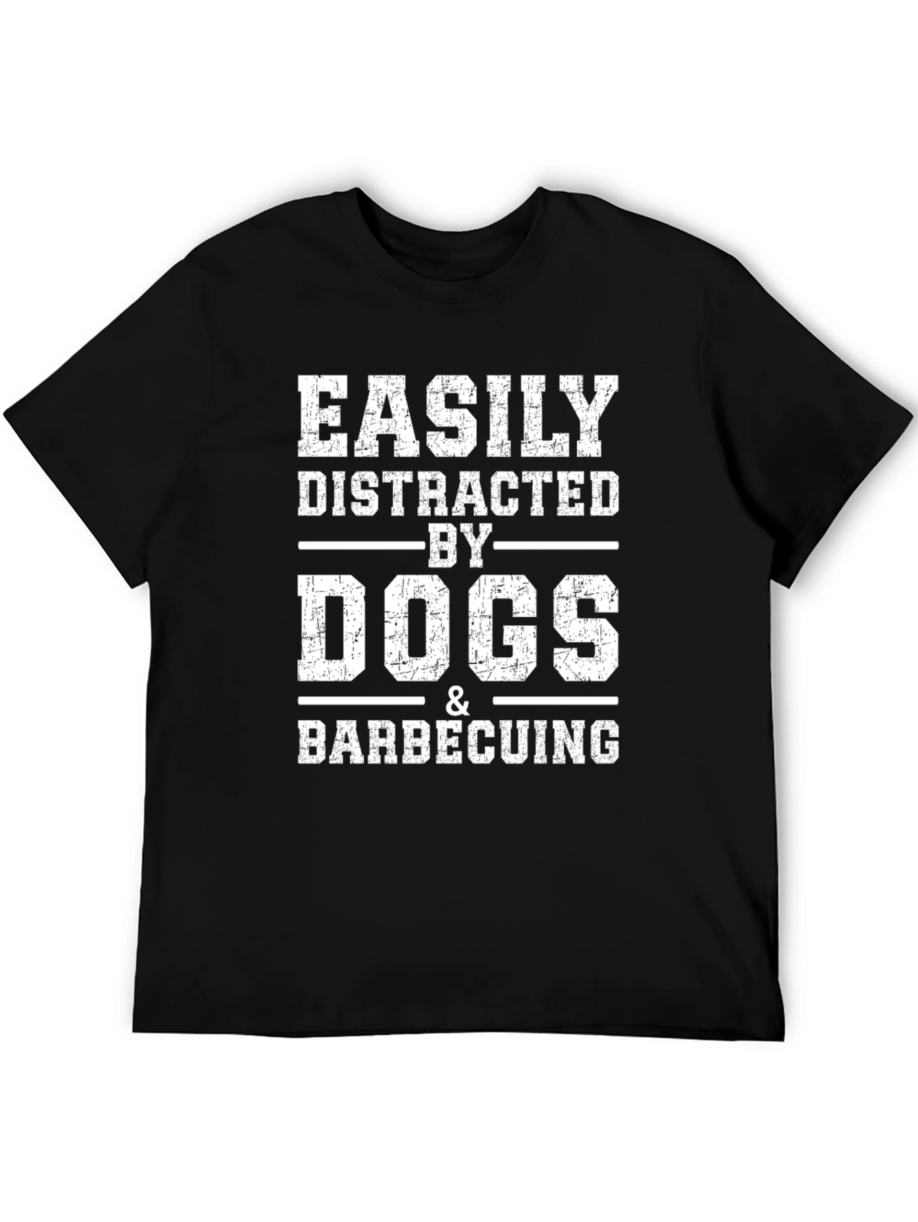 Easily Distracted By Dogs & Barbecuing T-Shirt