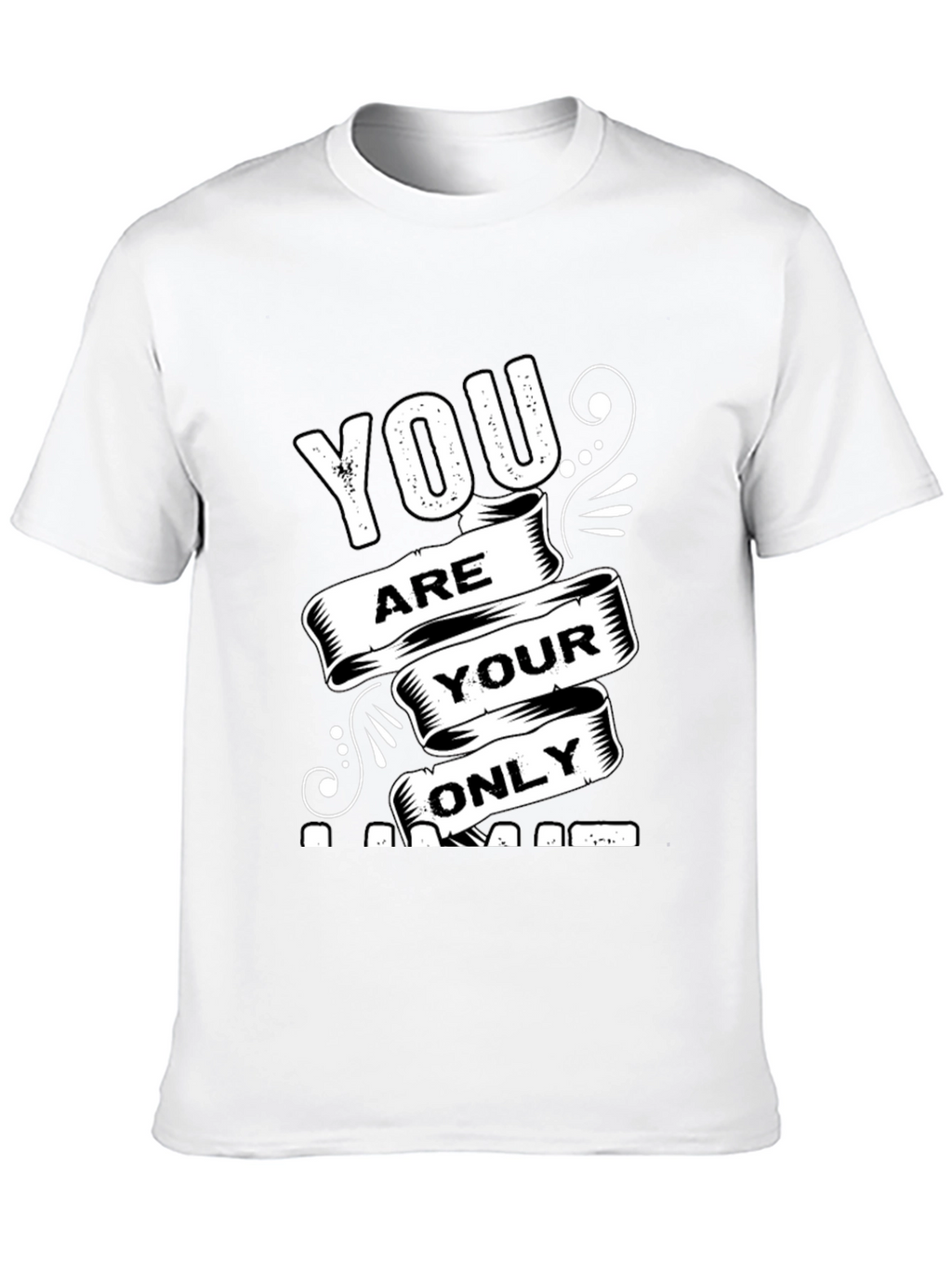 Motivational Black T-Shirt: You Are Your Only Limit
