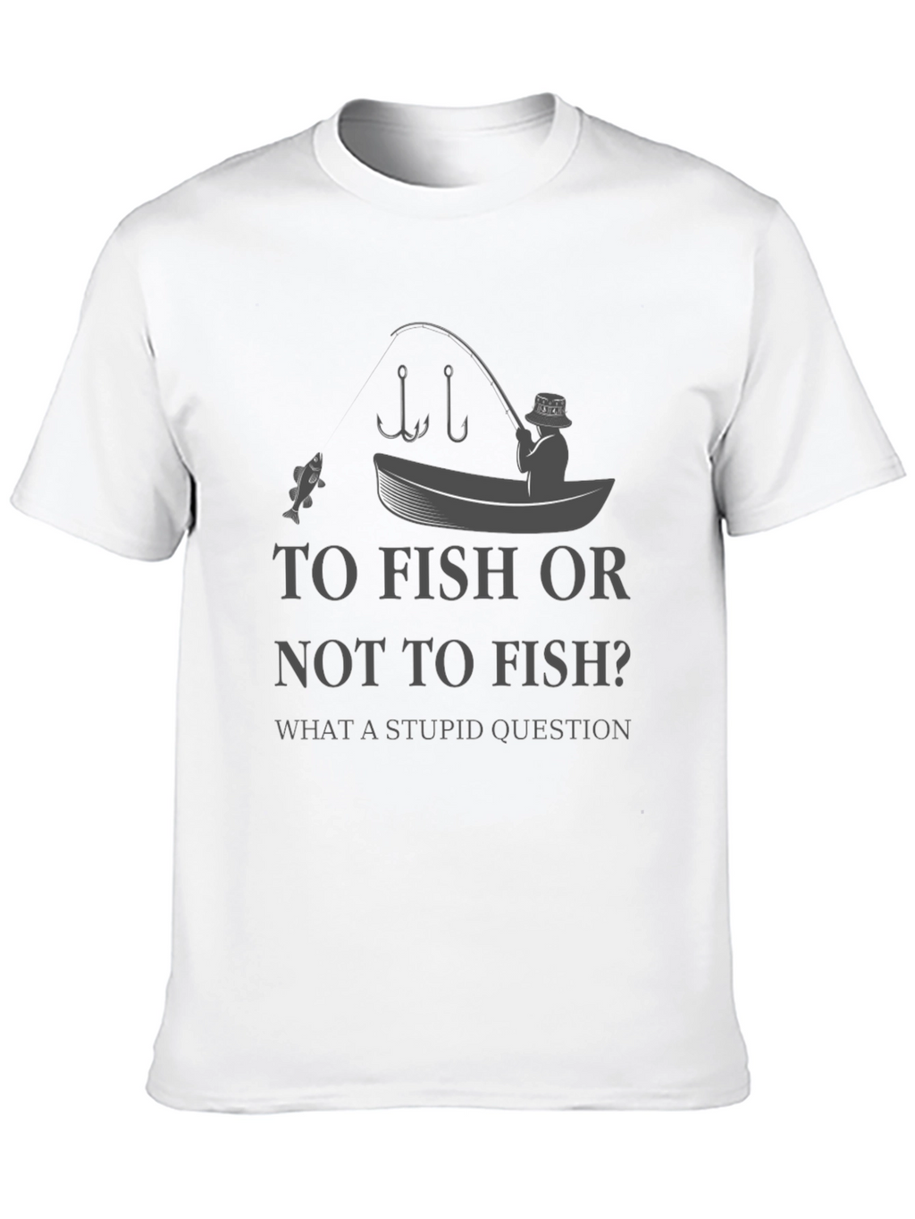 To Fish Or Not To Fish? Graphic T-Shirt