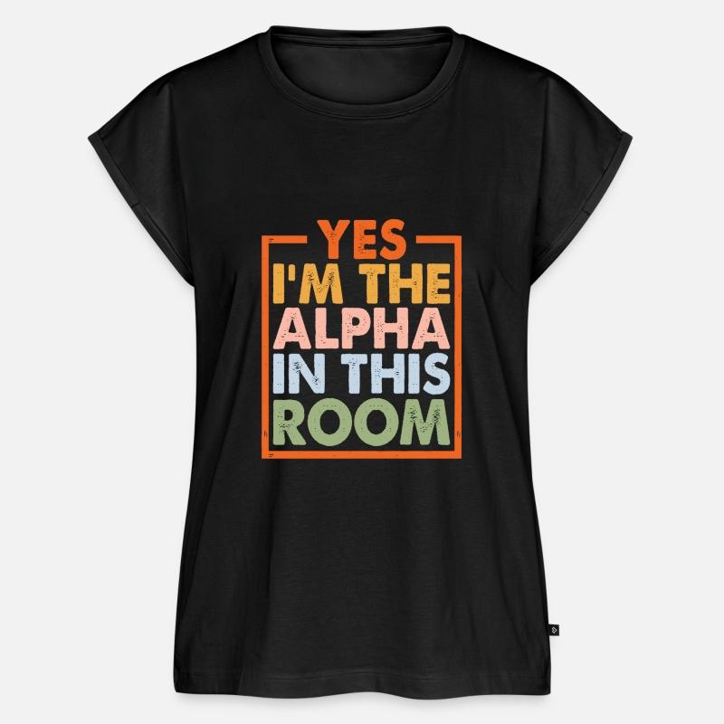 Yes, I'm The Alpha In This Room 16