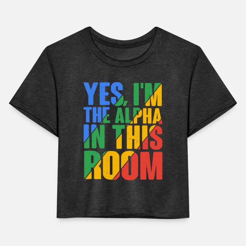 Yes, I'm The Alpha In This Room 21