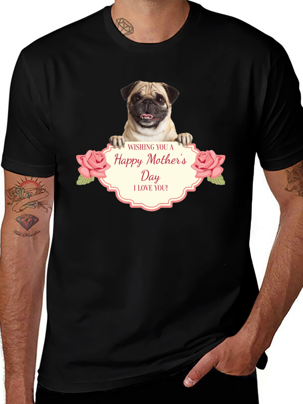 Happy Mothers Day Pug T-Shirt - I Love You!