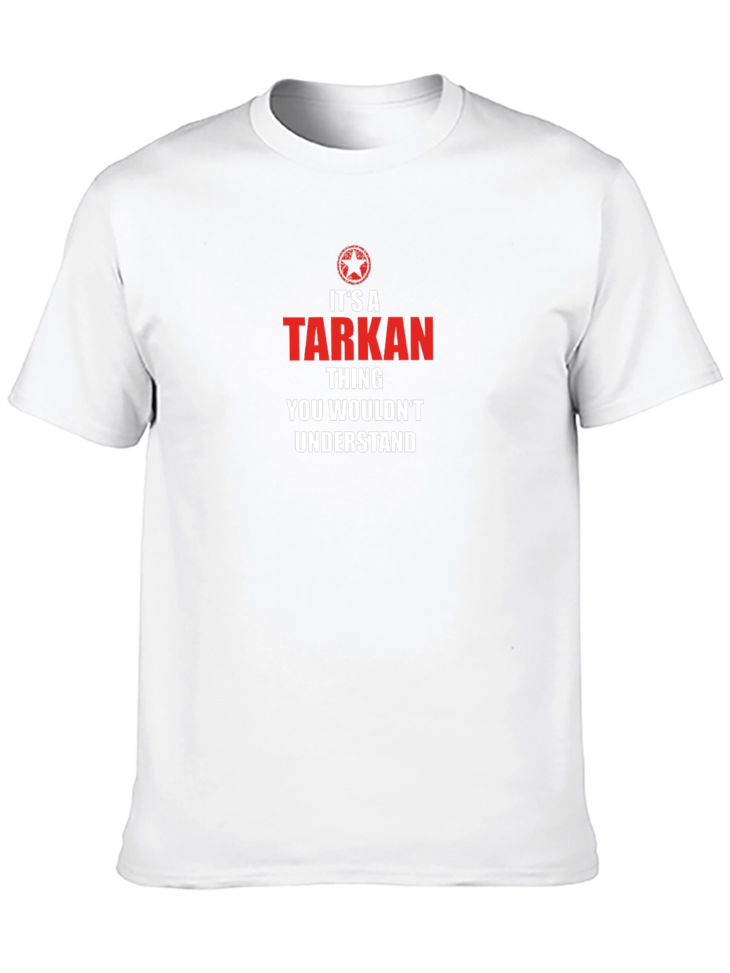 Its a Tarkan Thing T-Shirt